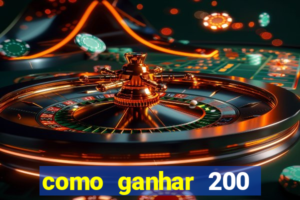 como ganhar 200 reais agora no pix